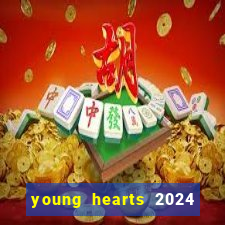 young hearts 2024 online legendado